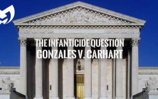 Infanticide-Gonzales v Carhart