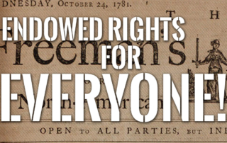 Endowed Rights for Everyone!