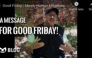 Jay Watts Message about Good Friday