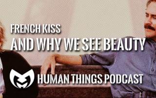 Meg Ryan and Kevin Cline in the background with text saying "French Kiss and why we see beauty"