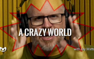 A Crazy World | Merely Human Ministries Episode 26