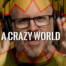 A Crazy World | Merely Human Ministries Episode 26